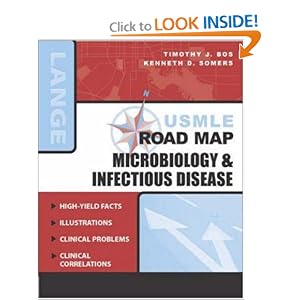 Click here to buy USMLE Road Map: Microbiology and Infectious Disease (LANGE USMLE Road Maps) by Timothy Bos and Kenneth Somers.