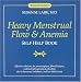 Heavy Menstrual Flow and Anemia: Self Help Book