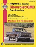 Cover of Chevrolet/GMC Camionetas 1967 Al 1987 by John Haynes Chilton Automotive Books 1563921243