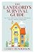 The Landlord's Survival Guide