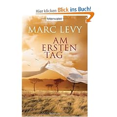 Am ersten Tag: Roman