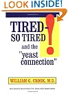 Tired So Tired: And the Yeast Connection