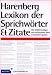 Harenberg Lexikon der Sprichwörter und...