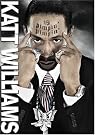 Katt Williams: It's...
