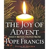 the joy of advent daily reflections from pope francis