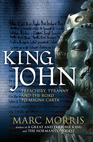 King John: Treachery, Tyranny and the Road to Magna Carta Hardcover - March 12, 2015