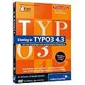 Einstieg in TYPO3 4.3 - Von den Grundlagen zum professionellen Webauftritt