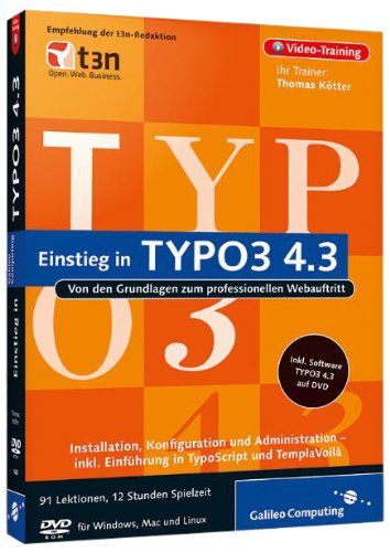 Einstieg in TYPO3 4.3 - Von den Grundlagen zum professionellen Webauftritt
