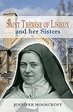 Saint Thérèse of Lisieux and her sisters
