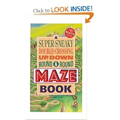 Super-Sneaky, Double-Crossing, Up, Down, Round & Round Maze Book (Klutz)