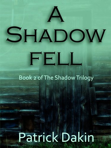 A SHADOW FELL (The Shadow Trilogy Book 2)