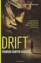 Drift: A Novel of Suspense