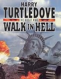 The Great War : walk in hell
