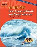Tide Tables 2006: East Coast of North and South America, Including Greenland (Tide Tables East Coast of North and South America)