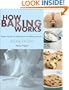 How Baking Works