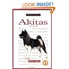 A New Owners Guide to Akitas (JG Dog)