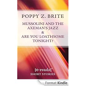 Mussolini and the Axeman's Jazz & Are You Loathsome Tonight?