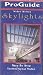 Pro Guide Video Series Skylights; Step By Step Instructional Video