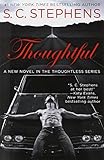 Thoughtful (A Thoughtless Novel)