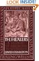 Healers, The: A History of Medicine in Scotland (The Little Books Series)
