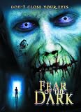 Fear of the Dark