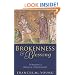 Brokenness and Blessing: Towards a Biblical Spirituality