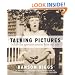 Talking Pictures: Images and Messages Rescued from the Past