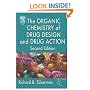 The Organic Chemistry of Drug Design and Drug Action, Second Edition