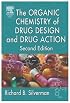 The Organic Chemistry of Drug Design and Drug Action, Second Edition