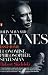 John Maynard Keynes: 1883-1946: Economist, Philosopher, Statesman