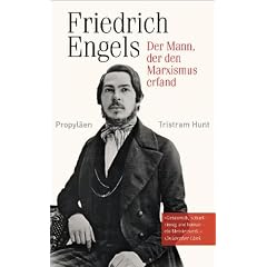 Friedrich Engels: Der Mann, der den Marxismus erfand