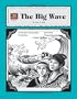 A Guide for Using The Big Wave in the Classroom