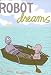 Robot Dreams