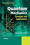 Quantum Mechanics: Concepts and Applications