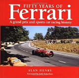 Fifty Years of Racing Ferraris: The Grand Prix and Sports Car Competition History