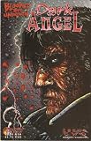  : Dark Angel #2: Bloodied but Unbroken August 1997 First Printing