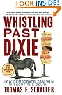 Whistling Past Dixie...