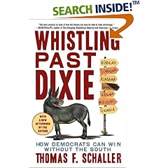 Whistling Past Dixie: How Democrats Can Win Without the South