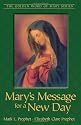Mary's Message For A New Day