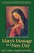 Mary's Message For A New Day