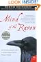 Mind Of The Raven: Investigations and Adventures with Wolf-Birds