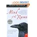 Mind of the Raven: Investigations and Adventures with Wolf-Birds