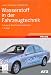 Wasserstoff in der Fahrzeugtechnik: Erzeugung, Speicherung, Anwendung
