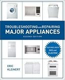 Troubleshooting and Repairing Major Appliances, 2nd Ed.