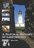 A natural history of lighthouses