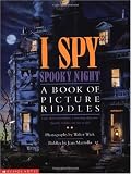 I Spy Spooky Night: A Book of Picture Riddles (I Spy (Scholastic Hardcover))