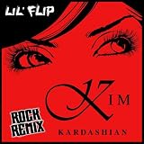 Kim Kardashian: Rock Remix [Explicit]