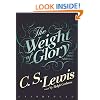 The Weight of Glory: And Other Addresses