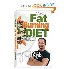 Jay Robb's Fat Burning Diet Cook Book