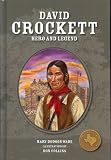 David Crockett: Hero and Legend (Texas Heroes for Young Readers)